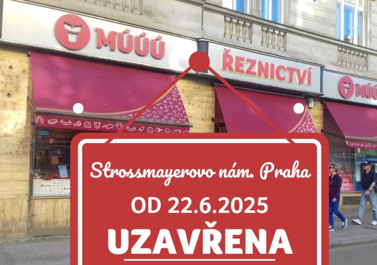 Ukončení provozu ŘEZNICTVÍ MÚÚÚ Strossmayerovo nám.